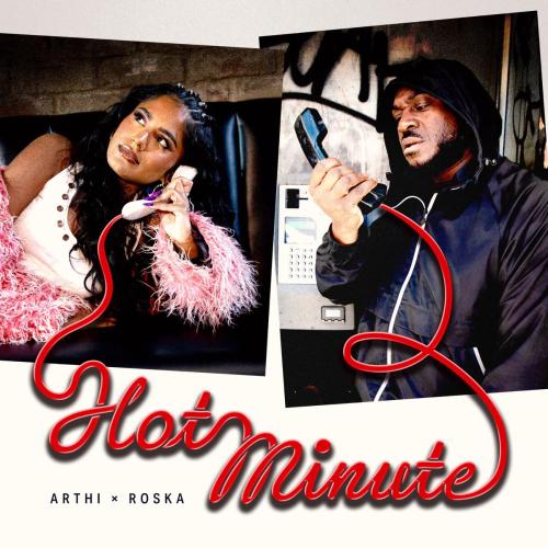 Arthi & Roska - Hot Minute