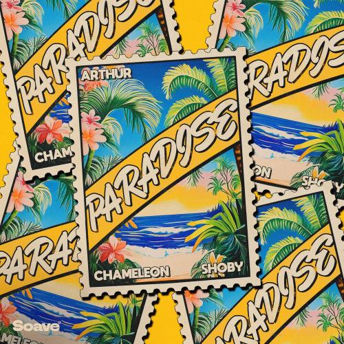 Arthur, Chameleon, Shoby - Paradise