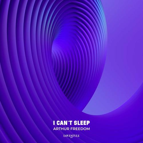 Arthur Freedom - I Can`t Sleep