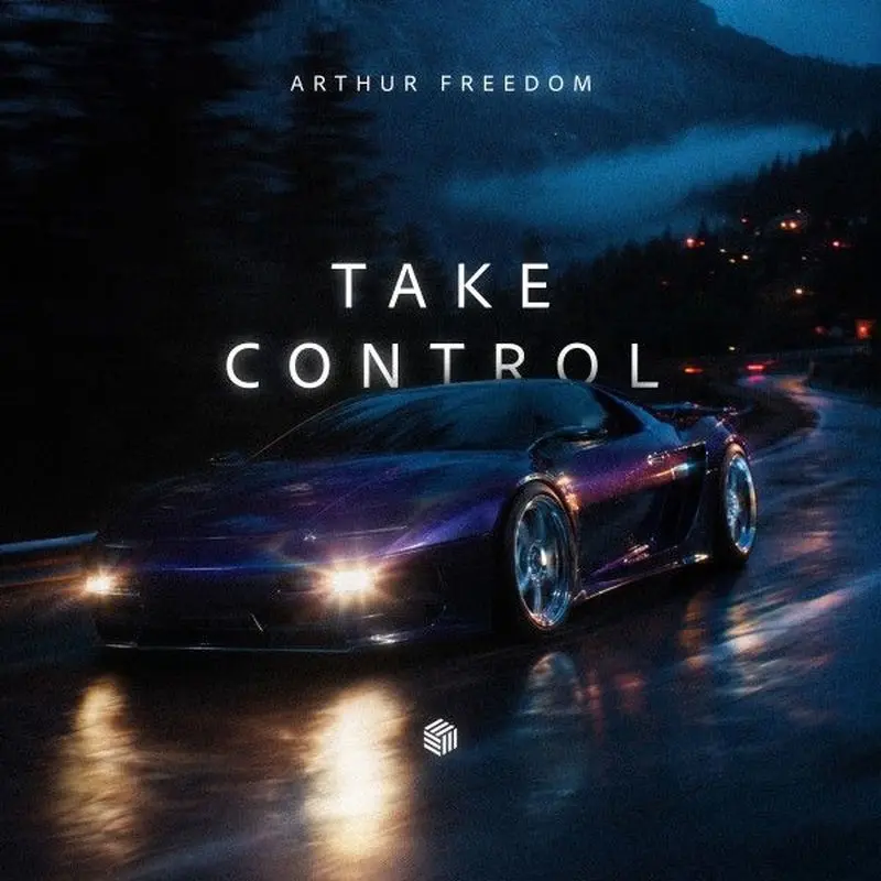 Take Control (Extended Mix) - Arthur Freedom