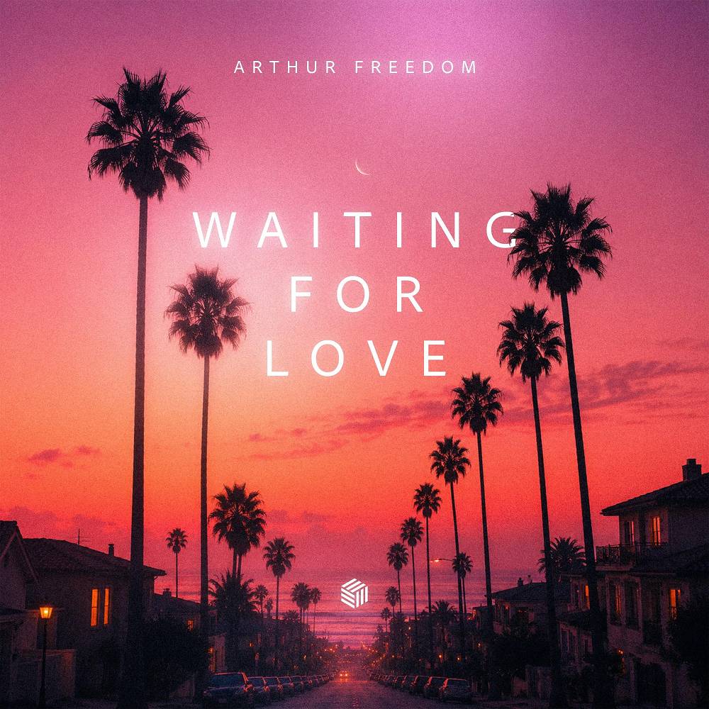 Waiting for Love - Arthur Freedom