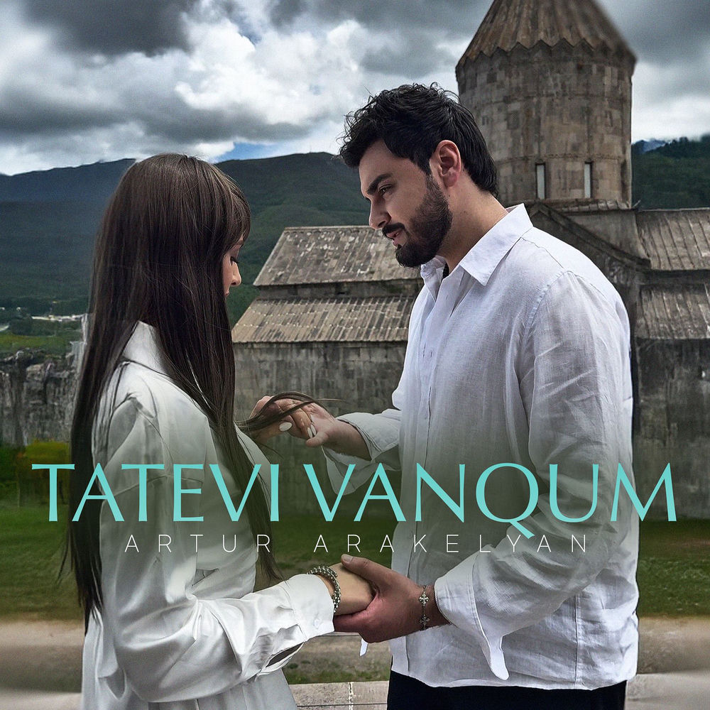 Tatevi Vanqum - Artur Arakelyan