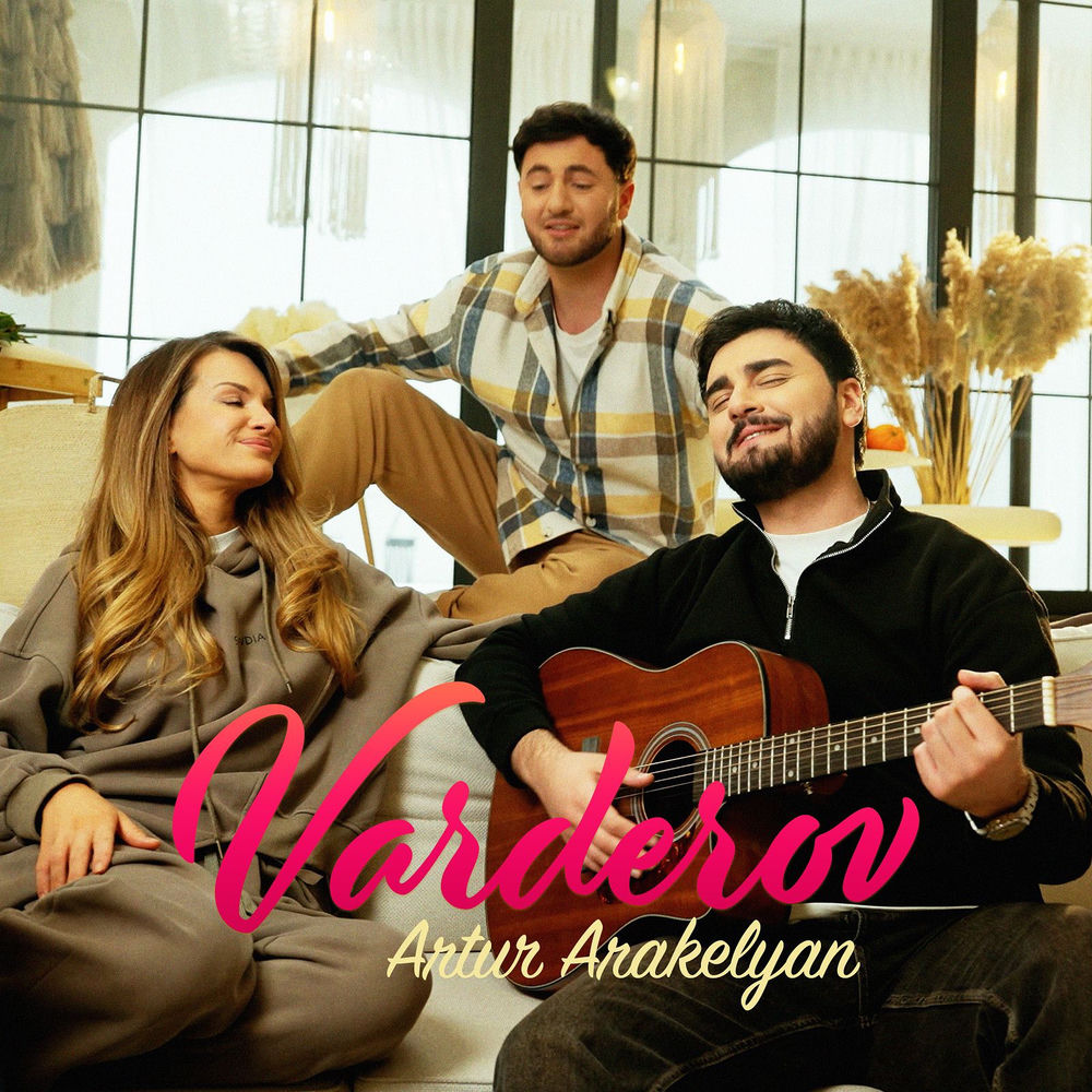 Varderov - Artur Arakelyan