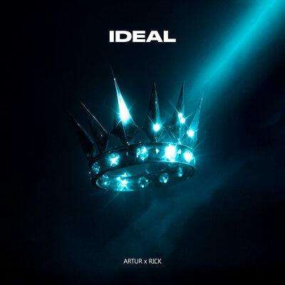 Artur, RICK - Ideal