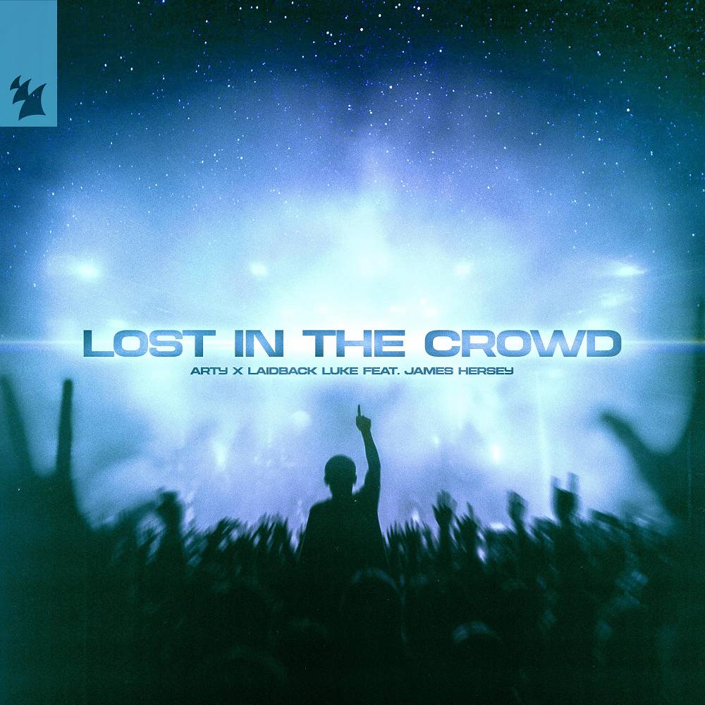 Lost in the Crowd (feat. James Hersey) - ARTY & Laidback Luke
