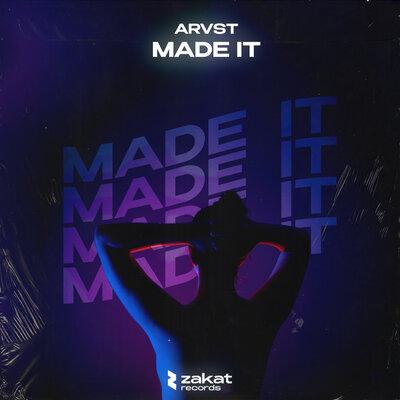 ARVST - Made It