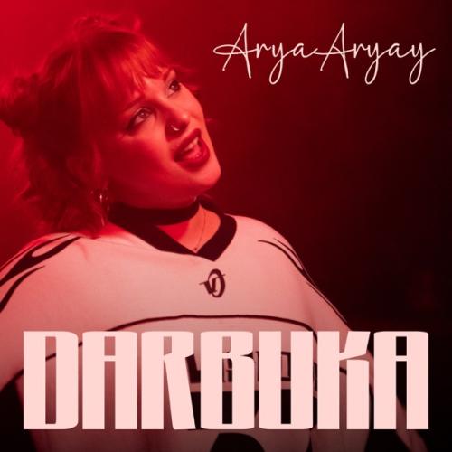 DARBUKA - Arya Aryay