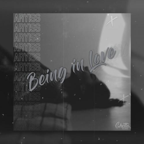 Aryiss - Being In Love