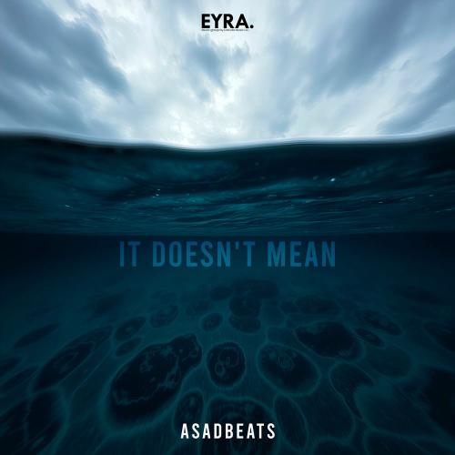 Asadbeats - It Doesn't Mean