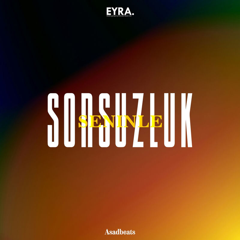 Sonsuzluk Seninle - Asadbeats
