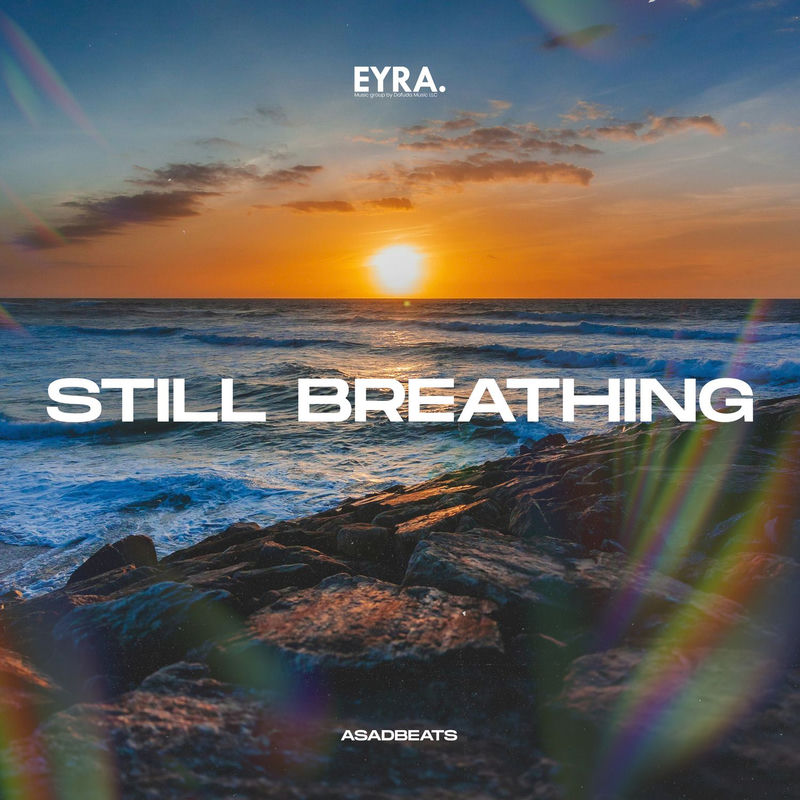 Still Breathing - Asadbeats