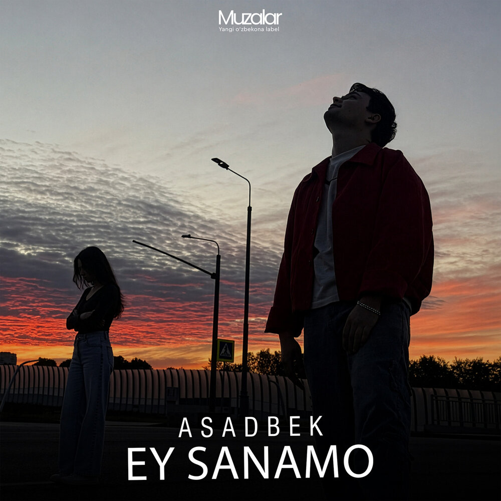 Ey Sanamo - Asadbek