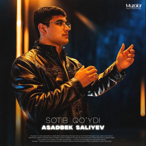 Asadbek Saliyev - Sotib Qo'ydi