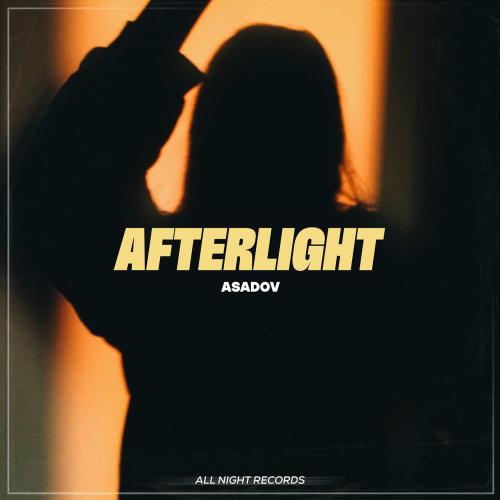 Asadov - Afterlight
