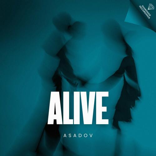 Alive - Asadov