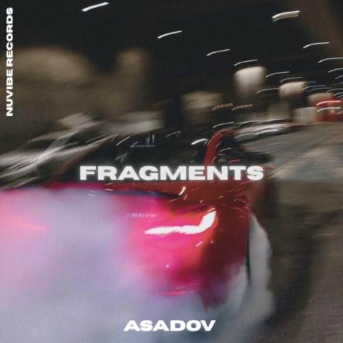Asadov - Fragments