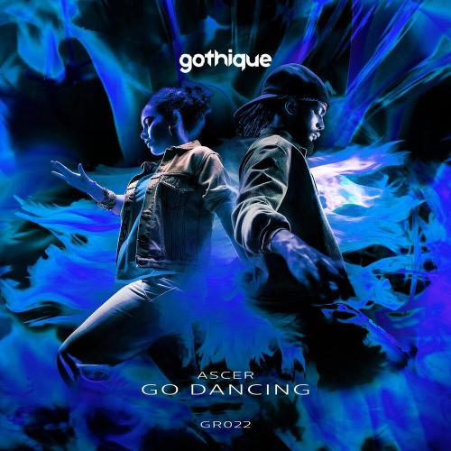 ASCER - Go Dancing