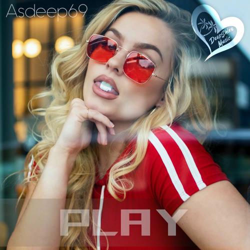 Asdeep69 - Play