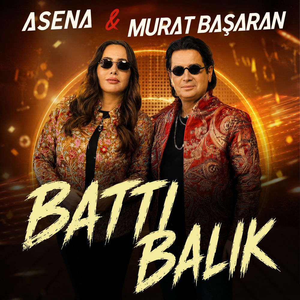 Battı Balık - Asena & Murat Basaran