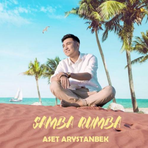 Aset Arystanbek - Samba Rumba