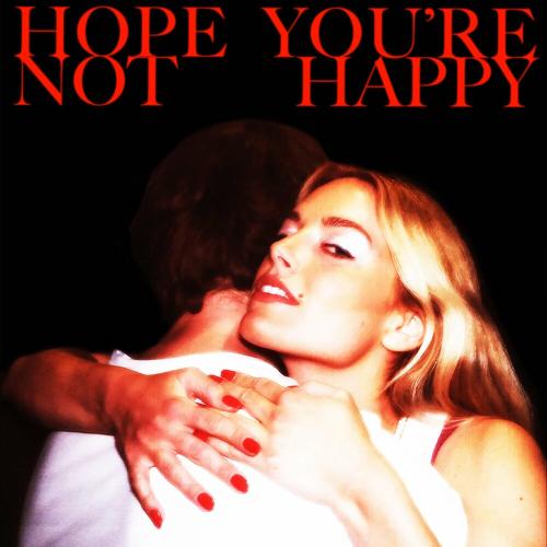 Ashe - Hope You Are Not Happy