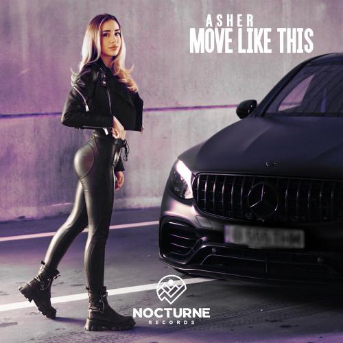 Move Like This - Asher