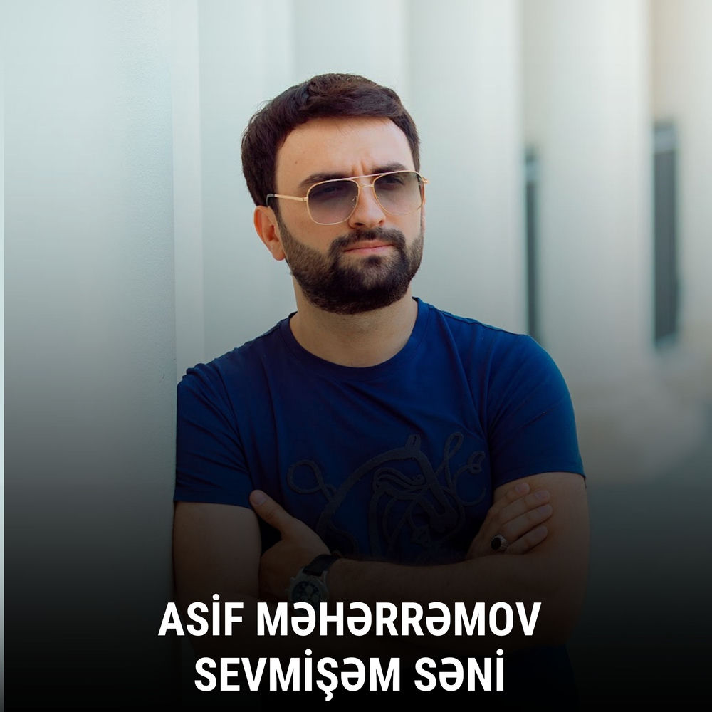 Sevmişəm Səni (Remix) - Asif Məhərrəmov feat. Nurgül Music