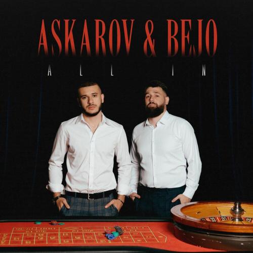 Askarov, Bejo - All In