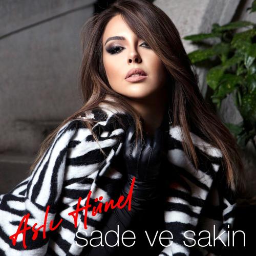 Aslı Hünel - Sade ve Sakin