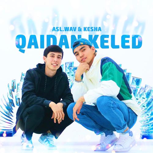 asl.wav, Kesha - Qaidan keled