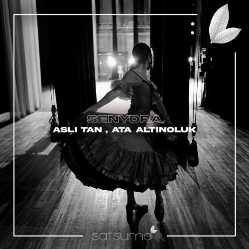 Asli Tan & Ata Altinoluk - Senyora