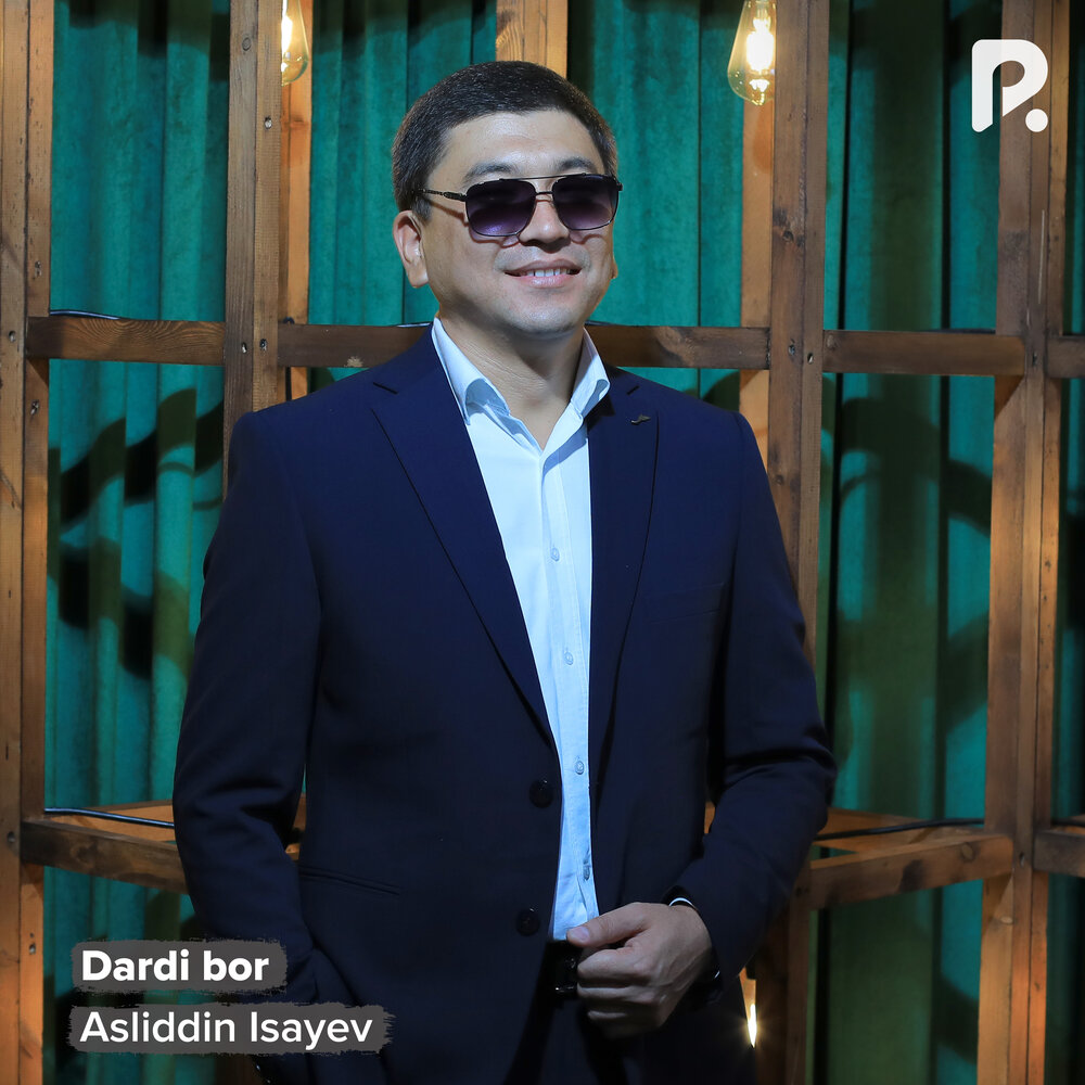 Dardi bor - Asliddin Isayev