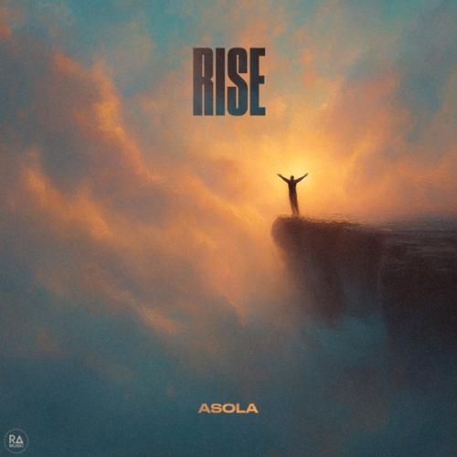 Rise - ASOLA