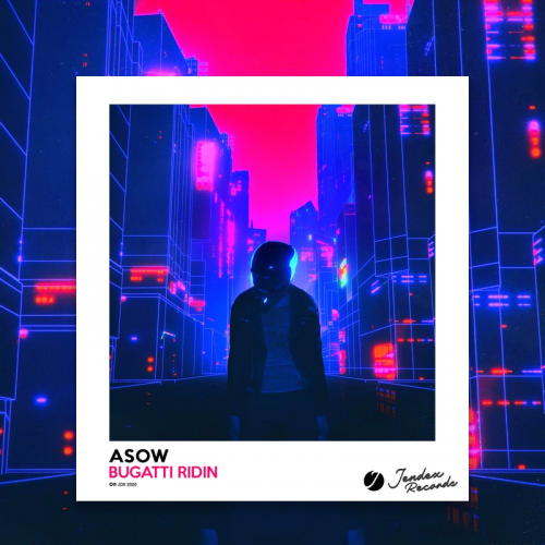 Asow - Bugatti Ridin (Radio Edit)