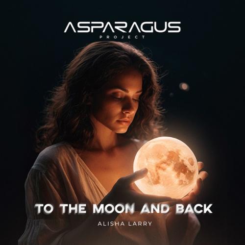 ASPARAGUSproject & Alisha Larry - To the Moon and Back