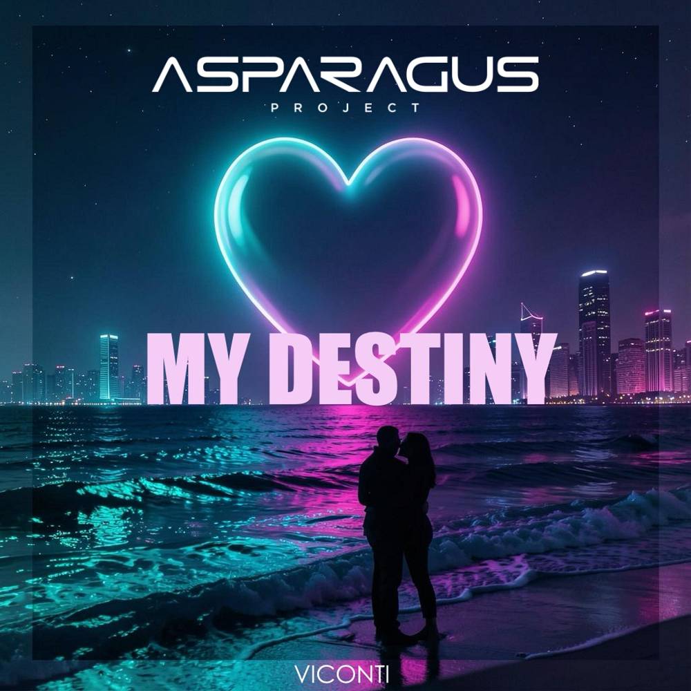 ASPARAGUSproject & VICONTI - My Destiny
