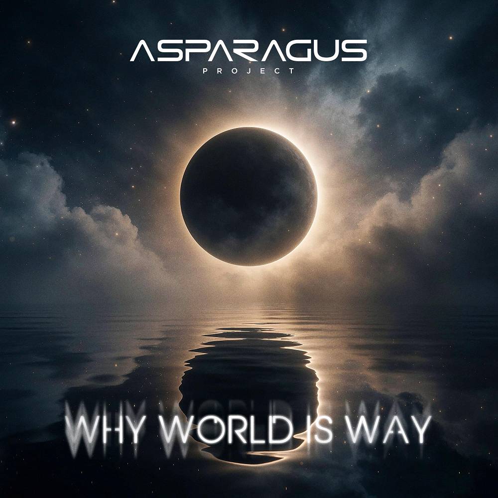 Why world is way - ASPARAGUSproject