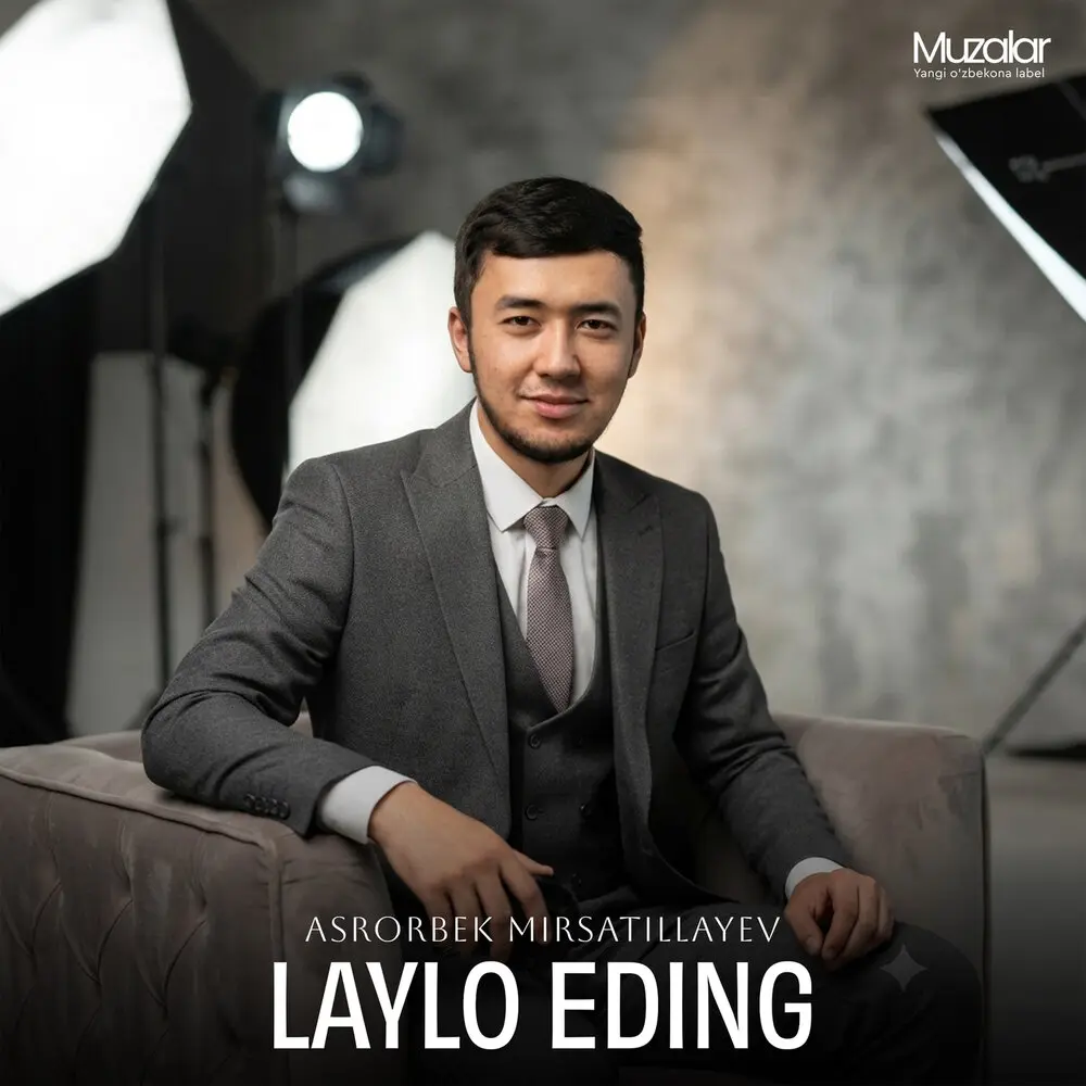 Laylo eding - Asrorbek Mirsatillayev
