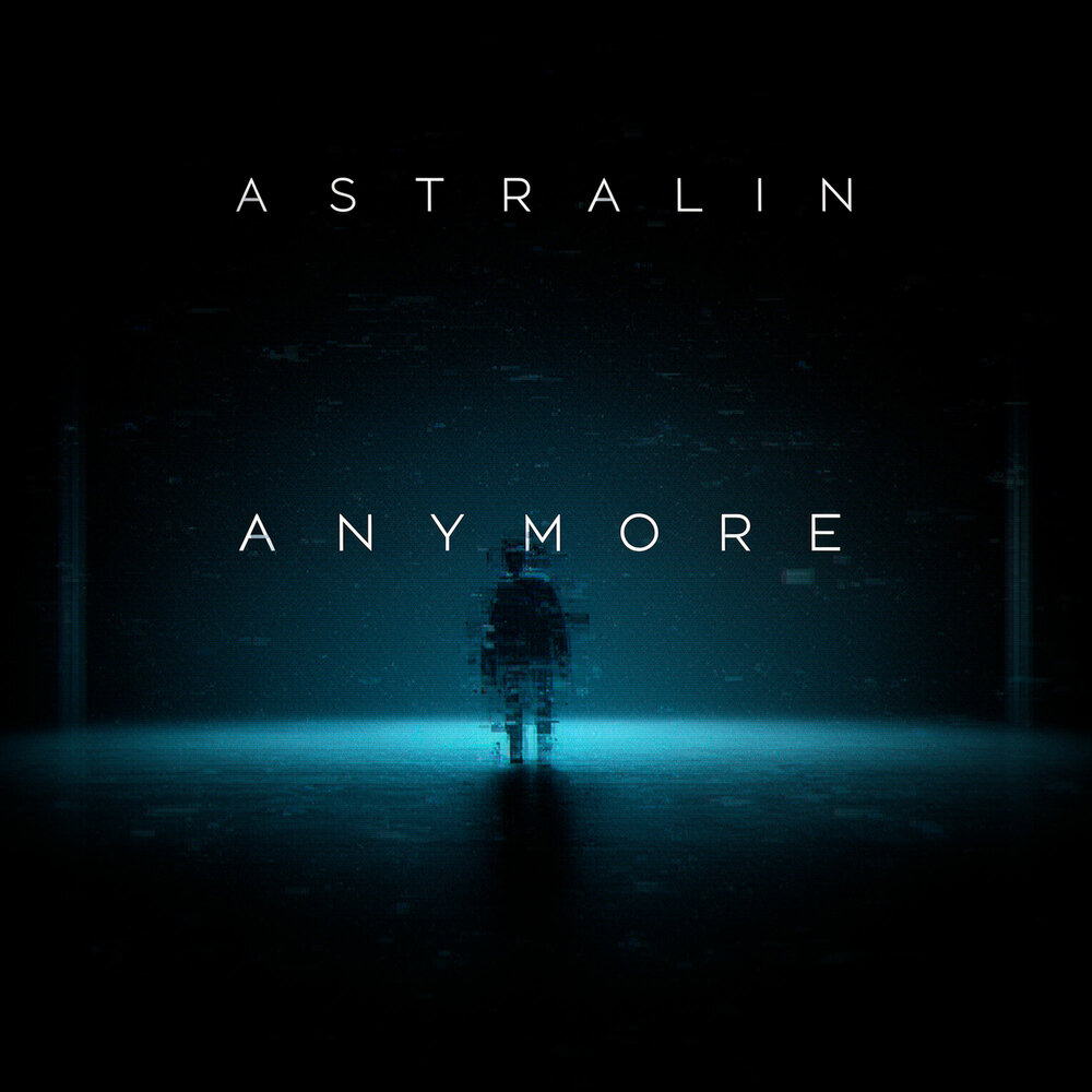 ASTRALIN - ANYMORE