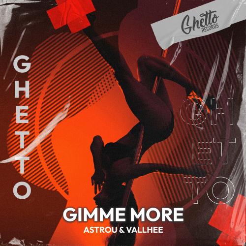 Astrou feat. Vallhee - Gimme More