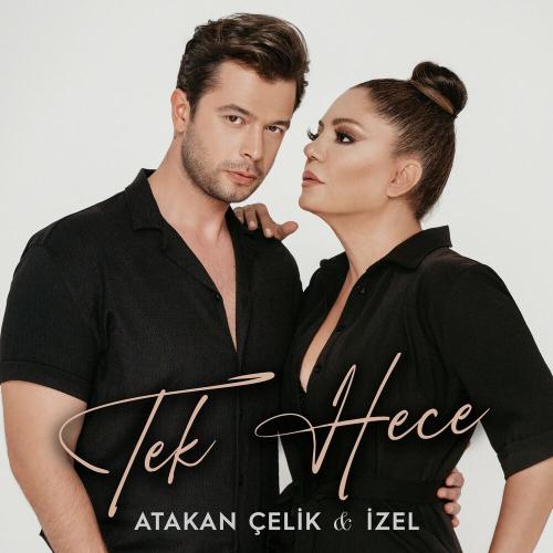 Atakan Çelik & İzel - Tek Hece