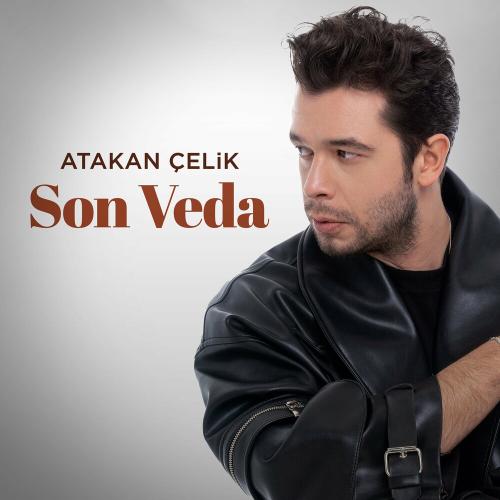 Atakan Çelik - Son Veda