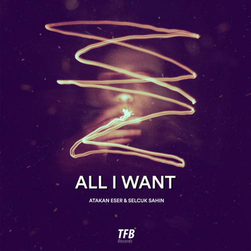 Atakan Eser - All I Want