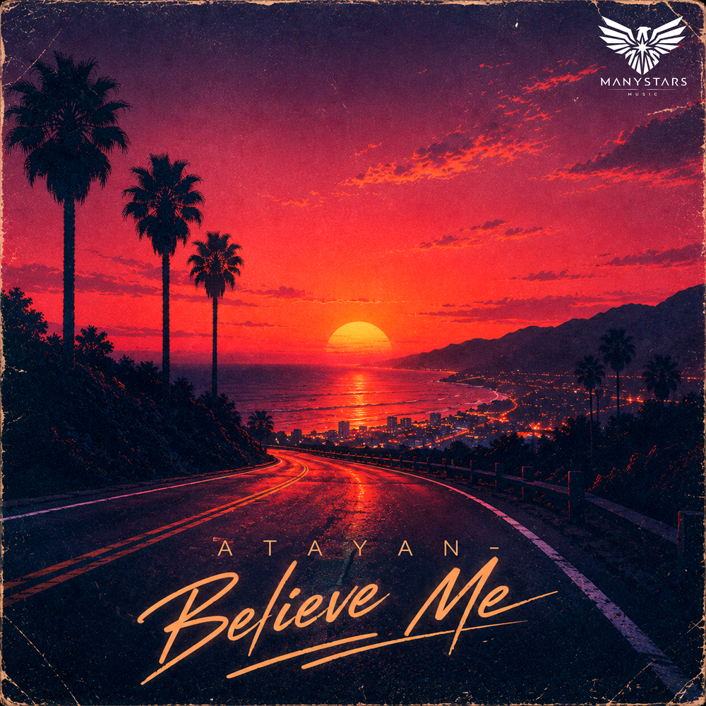 Believe Me - ATAYAN