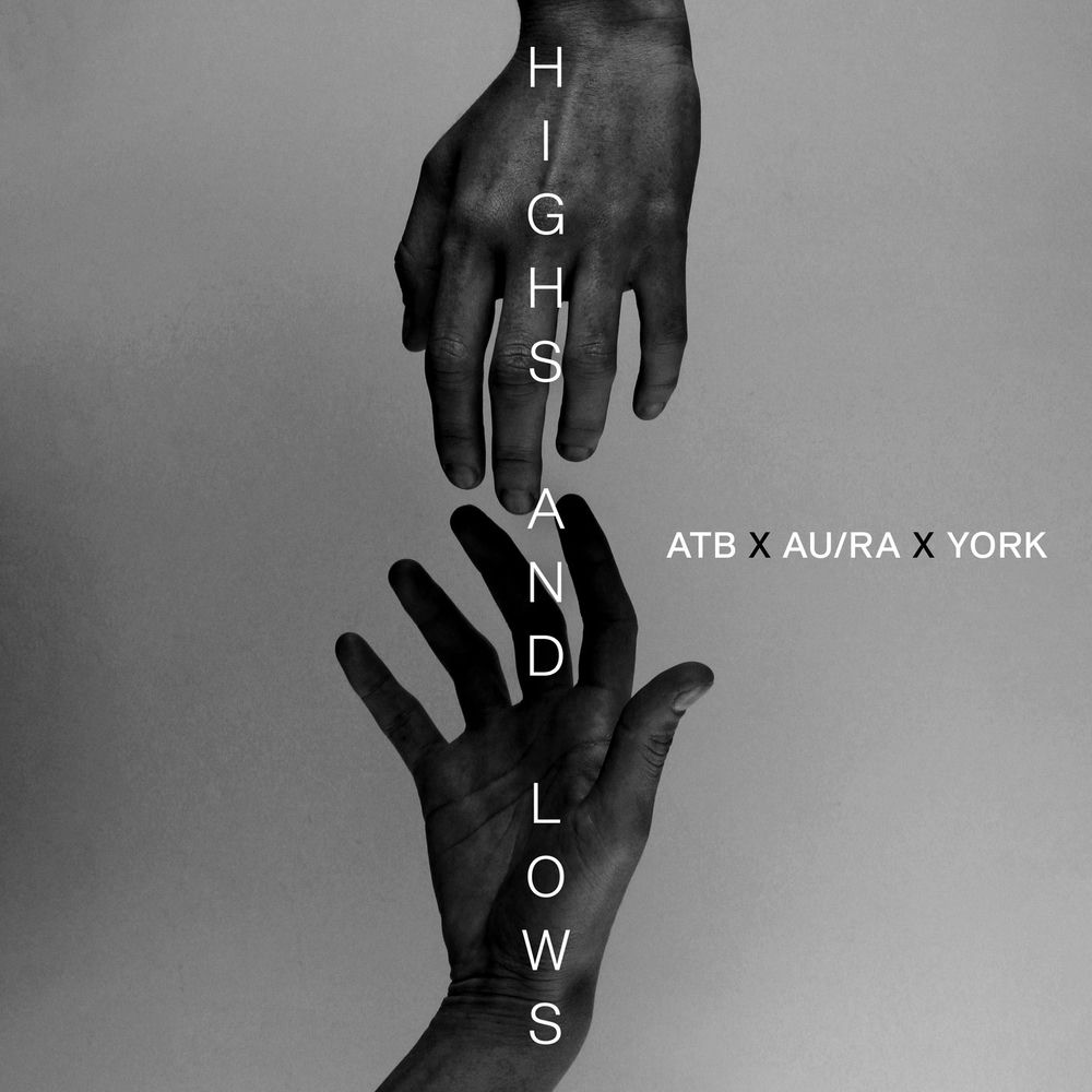 Highs And Lows - ATB, Au_Ra & York