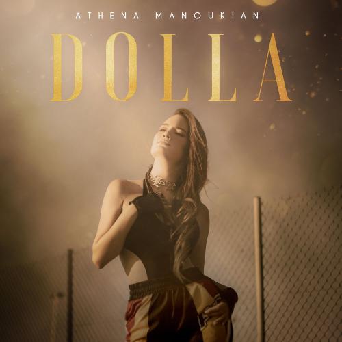 Athena Manoukian - Dolla