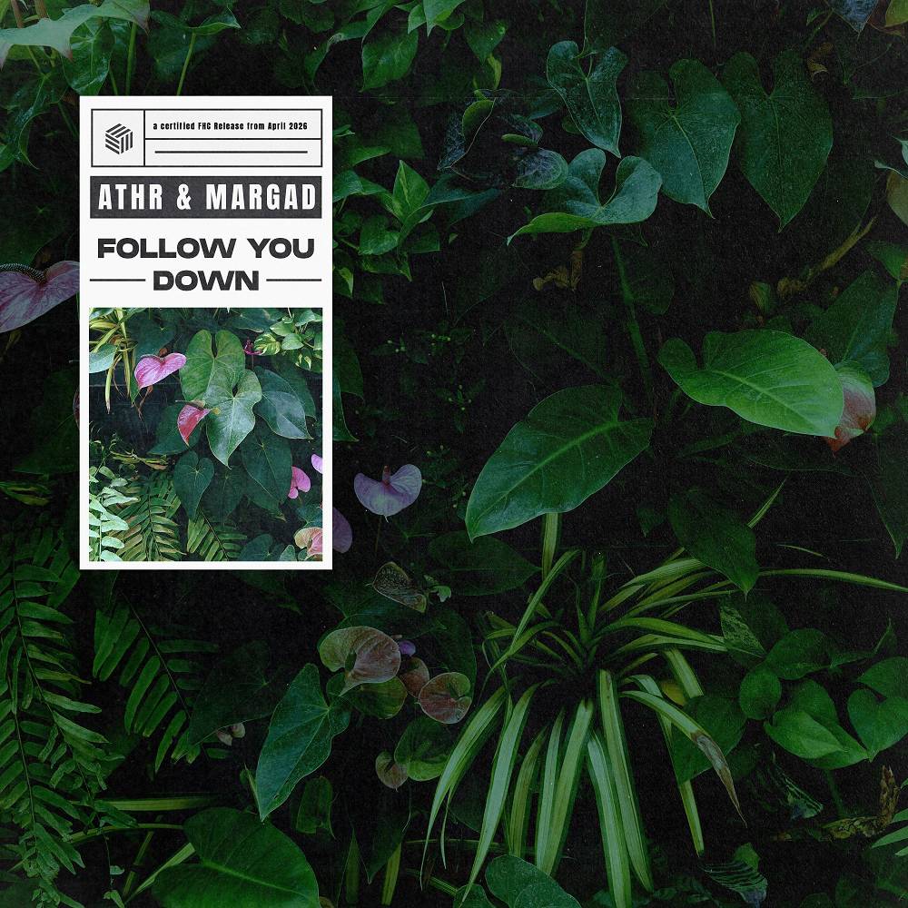 ATHR & Margad - Follow You Down