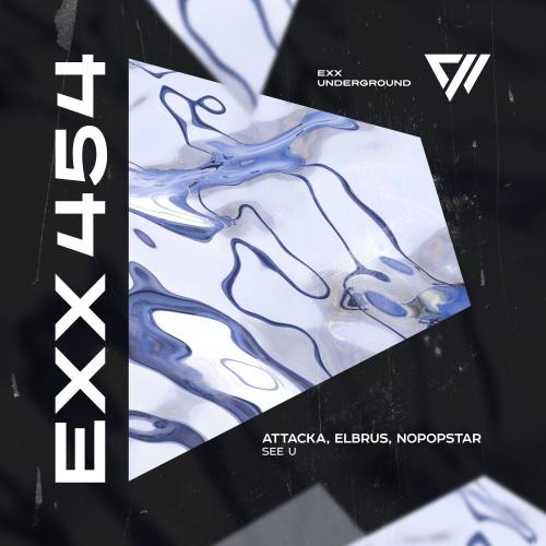 ATTACKA, Elbrus & Nopopstar - See U (Extended Mix)