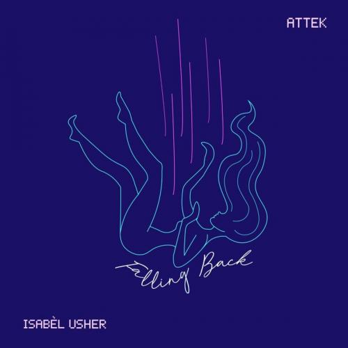 Falling Back - Attek & Isabèl Usher