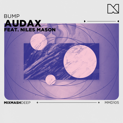Bump - Audax feat. Niles Mason